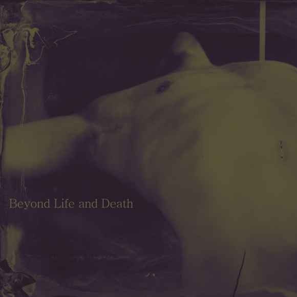 NOÊTA – Beyond Life And Death