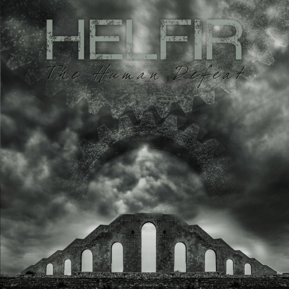 Helfir – The Human Defeat