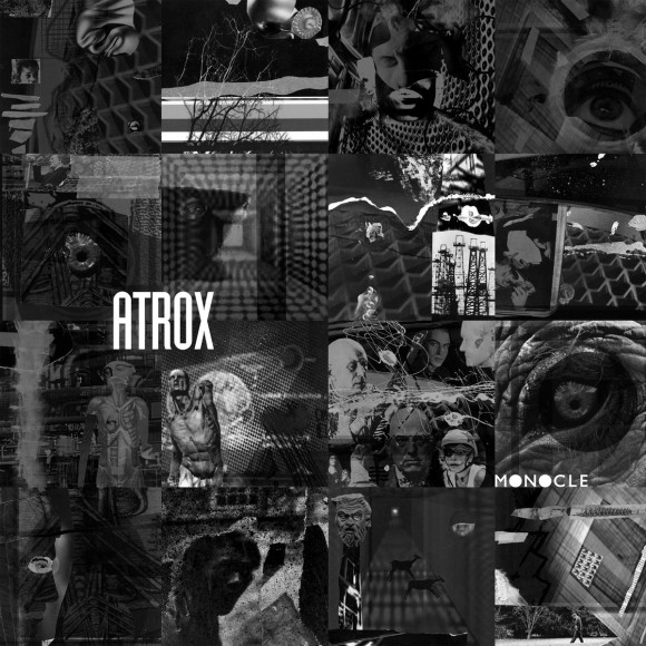 Atrox – Monocle