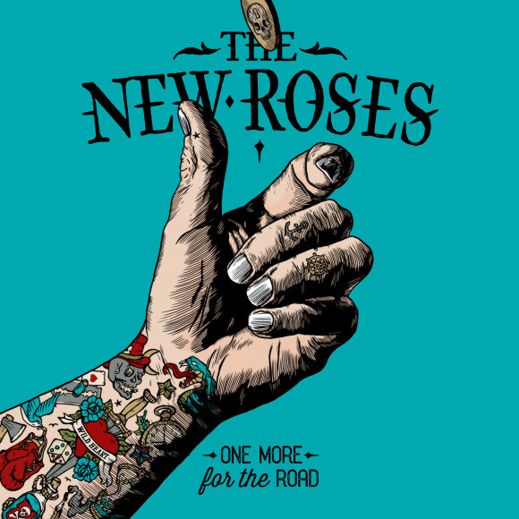 The New Roses – One More For The Road