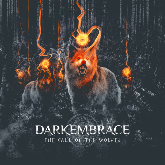 Dark Embrace – The Call Of The Wolves