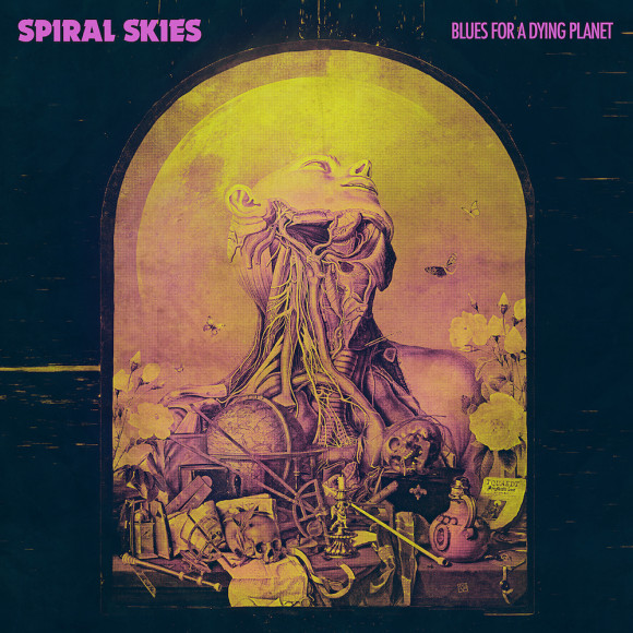 Spiral Skies – Blues For A Dying Planet