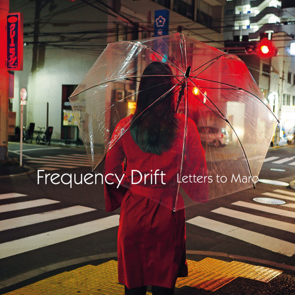 Frequency Drift – Letters To Maro