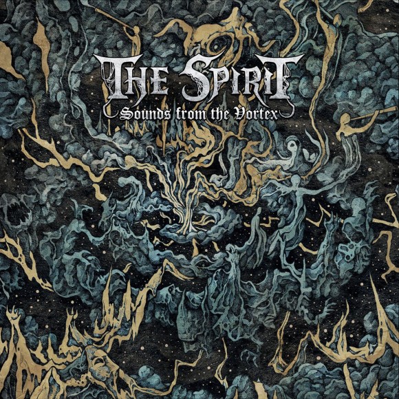The Spirit – Sounds From The Vortex