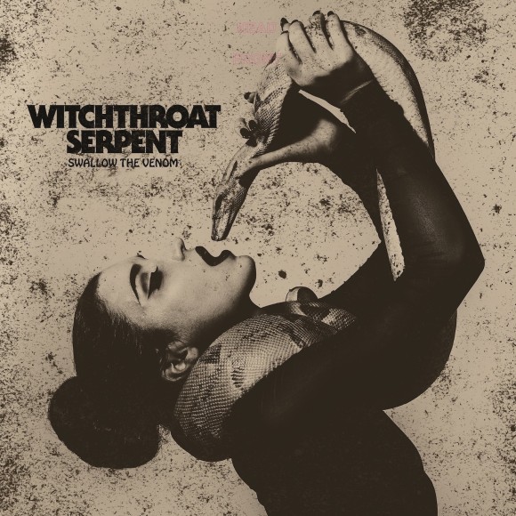Witchthroat Serpent – Swallow The Venom