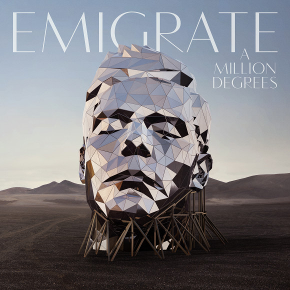 Emigrate – A Million Degrees