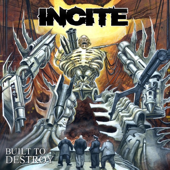Incite – Built To Destroy