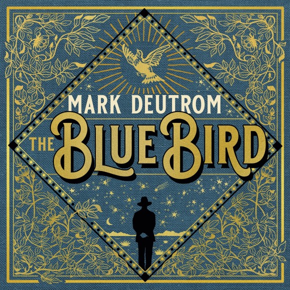 Mark Deutrom – The Blue Bird
