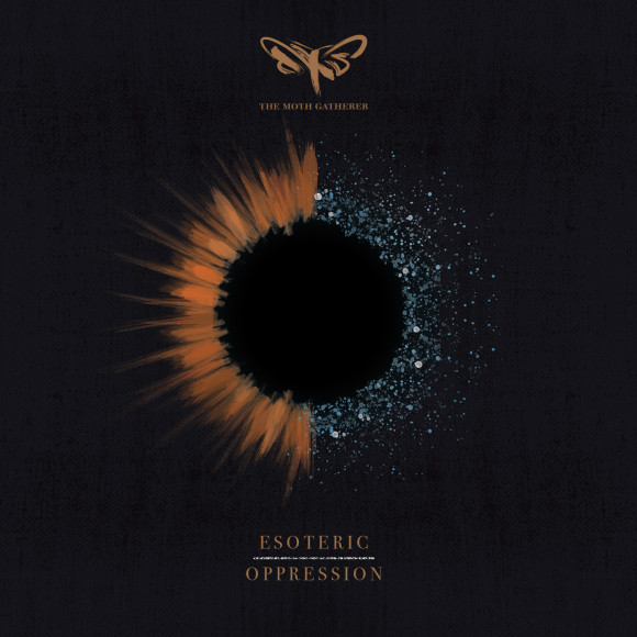 The Moth Gatherer – Esoteric Oppression