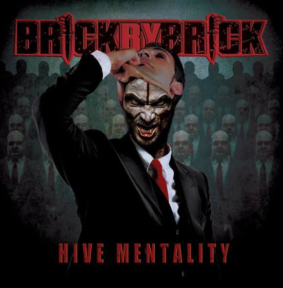 Brick By Brick – Hive Mentality