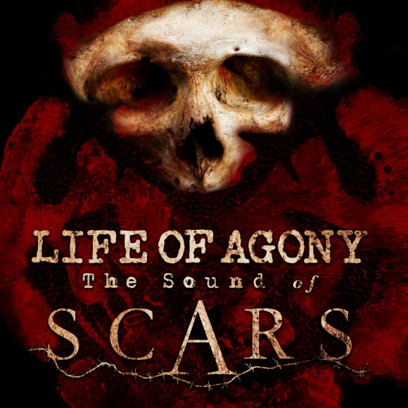 Life Of Agony – The Sound Of Scars