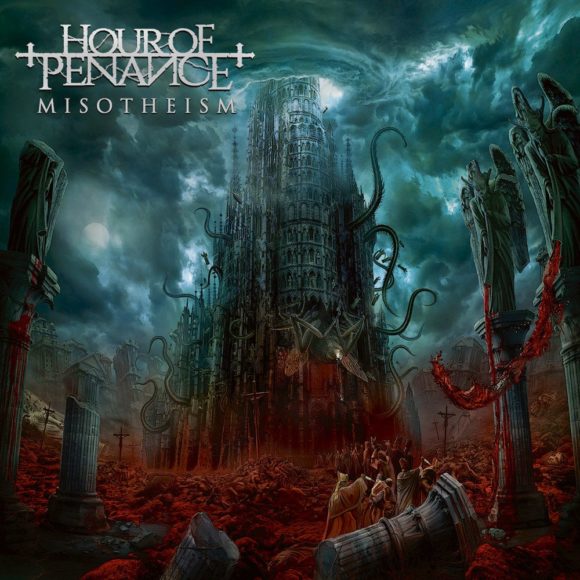 Hour Of Penance – Misotheism
