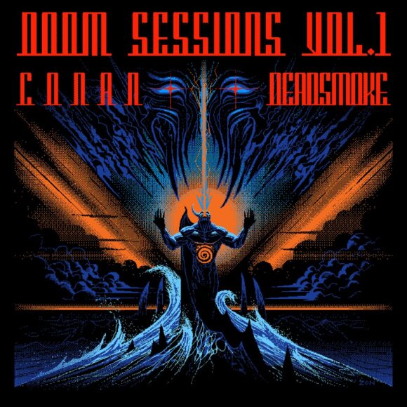 Conan & Deadsmoke – Doom Sessions Vol.1