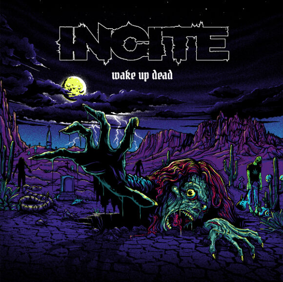Incite – Wake Up Dead